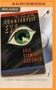 The Case of the Counterfeit Eye - Gardner, Erle Stanley