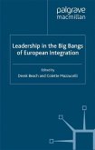 Leadership in the Big Bangs of European Integration