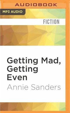 Getting Mad, Getting Even - Sanders, Annie