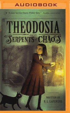 Theodosia and the Serpents of Chaos - Lafevers, R. L.