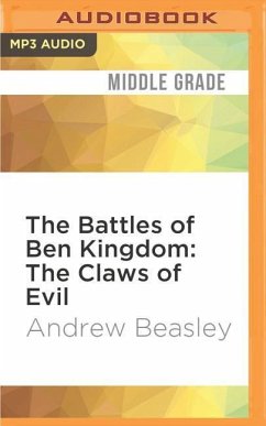 The Battles of Ben Kingdom: The Claws of Evil - Beasley, Andrew