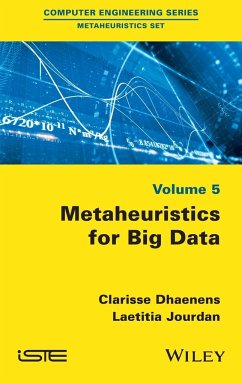 Metaheuristics for Big Data - Dhaenens, Clarisse; Jourdan, Laetitia