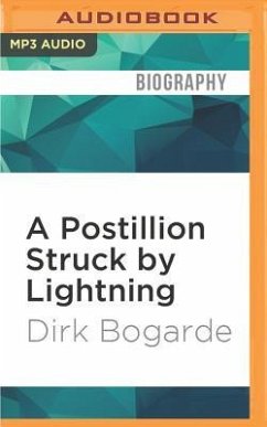 A Postillion Struck by Lightning - Bogarde, Dirk