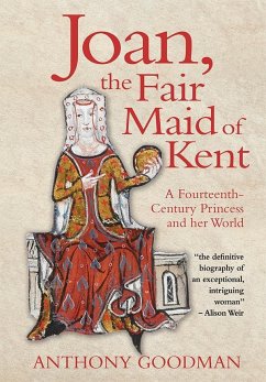 Joan, the Fair Maid of Kent - Goodman, Anthony