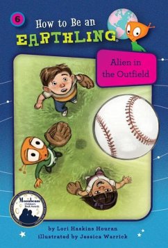 Alien in the Outfield (Book 6) - Houran, Lori Haskins