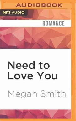 Need to Love You - Smith, Megan