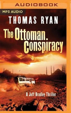 The Ottoman Conspiracy - Ryan, Thomas