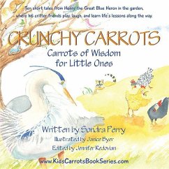 Crunchy Carrots: Carrots of Wisdom for Little Ones - Perry, Sondra