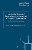 Understanding and Regulating the Market at a Time of Globalization