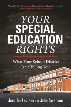 Your Special Education Rights - Laviano, Jennifer; Swanson, Julie