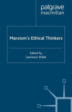 Marxism¿s Ethical Thinkers