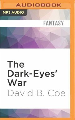 The Dark-Eyes' War - Coe, David B.