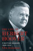 The Life of Herbert Hoover