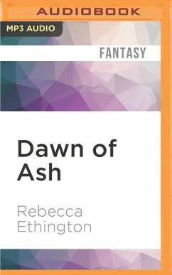Dawn of Ash - Ethington, Rebecca
