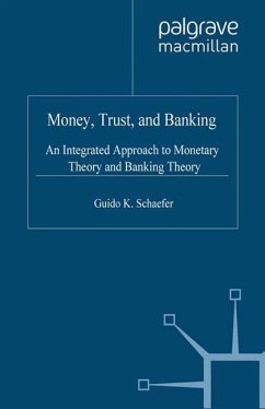 Money, Trust, and Banking - Schaefer, G.