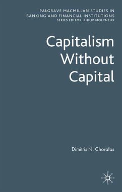 Capitalism Without Capital - Chorafas, Dimitris N.