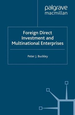 Foreign Direct Investment and Multinational Enterprises - Buckley, P.