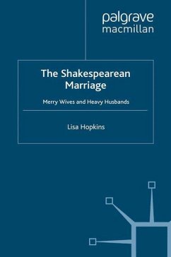 The Shakespearean Marriage - Hopkins, L.