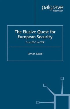 The Elusive Quest for European Security - Duke, S.