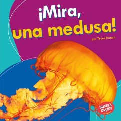 ¡Mira, Una Medusa! (Look, a Jellyfish!) - Kenan, Tessa