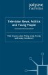 Television News, Politics and Young... - Bild 1