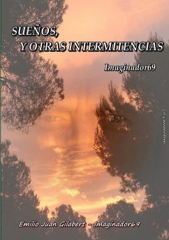 SUEÑOS, Y OTRAS INTERMITENCIAS - Imaginador 69