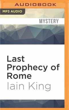 Last Prophecy of Rome - King, Iain