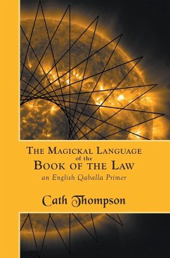 The Magickal Language of the Book of the Law - Thompson, Cath