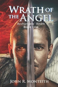Wrath of the Angel - Monteith, John R.