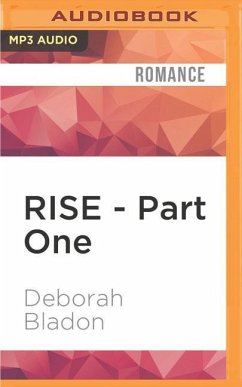 Rise - Part One - Bladon, Deborah