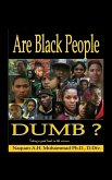 Are Black People Dumb? Taking A Good Look In The Mirror