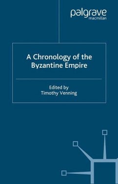 A Chronology of the Byzantine Empire - Venning, T.;Harris, J.