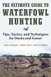 The Ultimate Guide to Waterfowl Hunting - Bild 1