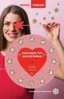 Cover Kirik Kalpler Icin Astroloji Rehberi