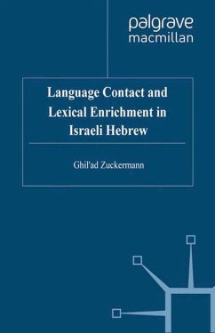 Language Contact and Lexical Enrichment in Israeli Hebrew - Zuckermann, G.