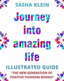 JOURNEY INTO AMAZING LIFE