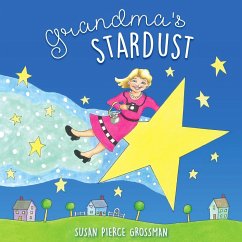 Grandma's Stardust - Pierce Grossman, Susan