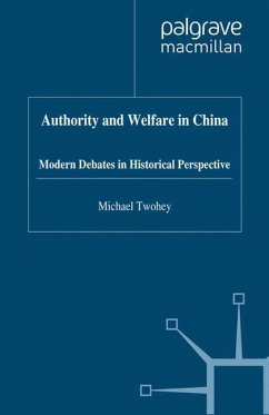 Authority and Welfare in China - Twohey, M.