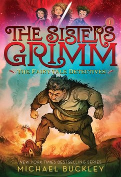 Sisters Grimm: Book One: The Fairy-Tale Detectives (10th anniversary reissue) - Buckley, Michael