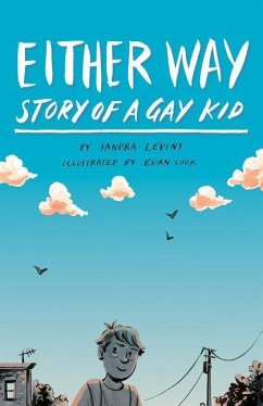Either Way: Story of a Gay Kid - Levins, Sandra