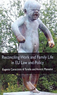 Reconciling Work and Family Life in EU Law and Policy - Masselot, A.;Loparo, Kenneth A.