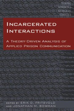 Incarcerated Interactions