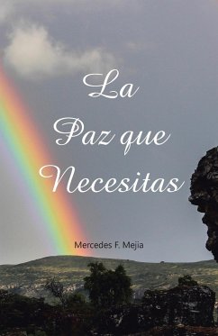La paz que necesitas - Mejia, Mercedes F.