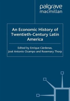 An Economic History of Twentieth-Century Latin America