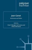 Jean Genet: Performance and Politics