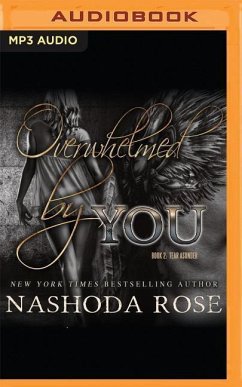 Overwhelmed by You - Rose, Nashoda