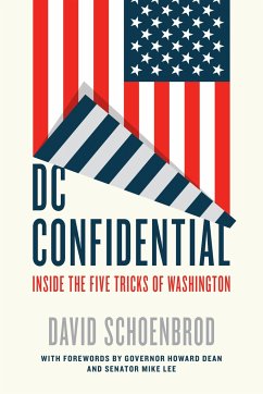 DC Confidential: Inside the Five Tricks of Washington - Schoenbrod, David