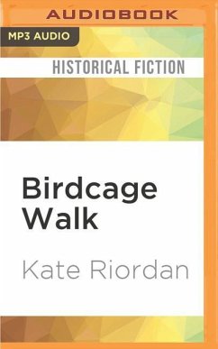 Birdcage Walk - Riordan, Kate