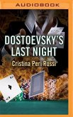 Dostoevsky's Last Night