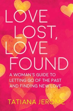 Love Lost, Love Found - Jerome, Tatiana
